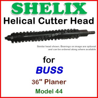 SHELIX for BUSS 36'' Planer, Model 44