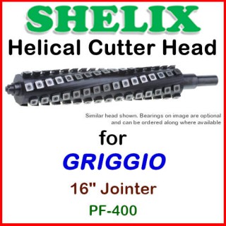 SHELIX for GRIGGIO 16'' Jointer, PF-400