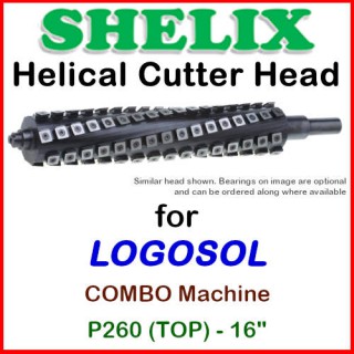 SHELIX for LOGOSOL 16'' Planer, P260 COMBO (TOP)