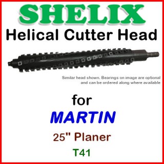 SHELIX for MARTIN 25'' Planer, T41
