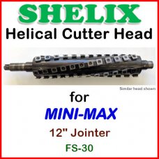 SHELIX for MINI-MAX 12'' Jointer, FS-30