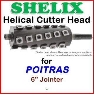 SHELIX for POITRAS 6'' Jointer