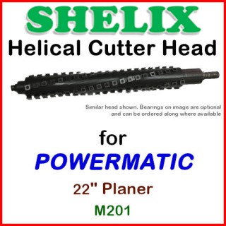 SHELIX for POWERMATIC 22'' Planer, M201
