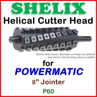 SHELIX for POWERMATIC 8'' Jointer, Model P60 (Incl. 60B, 60C etc.) (with Bearings)