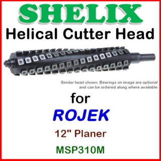 SHELIX for ROJEK 12'' Planer, MSP310M