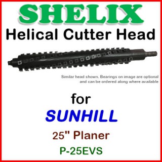 SHELIX for SUNHILL 25'' Planer, P-25EVS