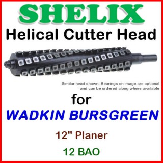 SHELIX for WADKIN BURSGREEN 12'' Planer, 12 BAO