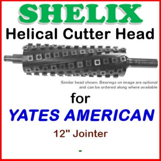 SHELIX for YATES AMERICAN 12'' Jointer